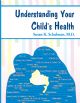 Understanding Your Child's Health
